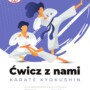 ĆWICZ Z NAMI KARATE!